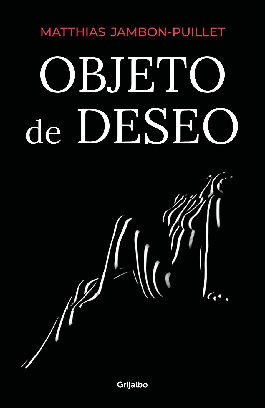 OBJETO DE DESEO | 9788425358388 | JAMBON-PUILLET, MATTHIAS | Galatea Llibres | Llibreria online de Reus, Tarragona | Comprar llibres en català i castellà online