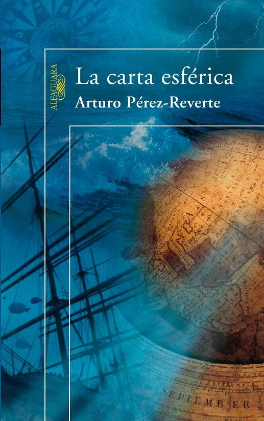LA CARTA ESFERICA | 9788420472072 | PEREZ-REVERTE, ARTURO | Galatea Llibres | Llibreria online de Reus, Tarragona | Comprar llibres en català i castellà online