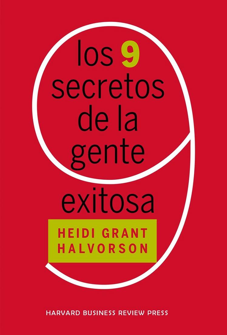 LOS 9 SECRETOS DE LA GENTE EXITOSA | 9788417963255 | GRANT, HEIDI | Galatea Llibres | Llibreria online de Reus, Tarragona | Comprar llibres en català i castellà online