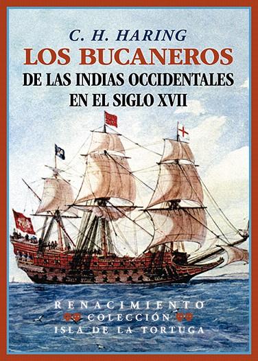 LOS BUCANEROS DE LAS INDIAS OCCIDENTALES EN EL SIGLO XVII | 9788419231482 | HARING, C.H. | Galatea Llibres | Librería online de Reus, Tarragona | Comprar libros en catalán y castellano online