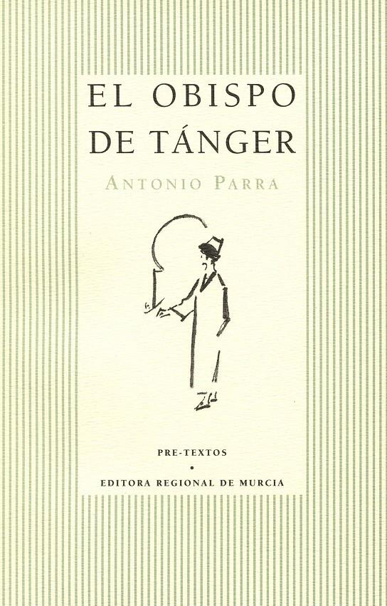 OBISPO DE TANGER, EL | 9788481910438 | PARRA, ANTONIO | Galatea Llibres | Librería online de Reus, Tarragona | Comprar libros en catalán y castellano online