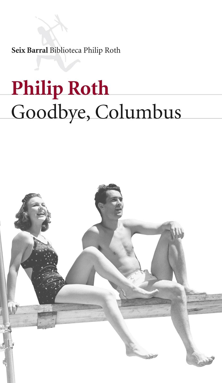 GOODBYE, COLUMBUS | 9788432228124 | ROTH, PHILIP | Galatea Llibres | Llibreria online de Reus, Tarragona | Comprar llibres en català i castellà online