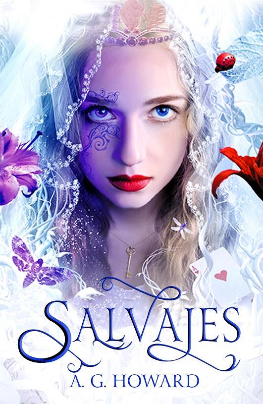 SALVAJES | 9788416224319 | HOWARD, A.G. | Galatea Llibres | Librería online de Reus, Tarragona | Comprar libros en catalán y castellano online