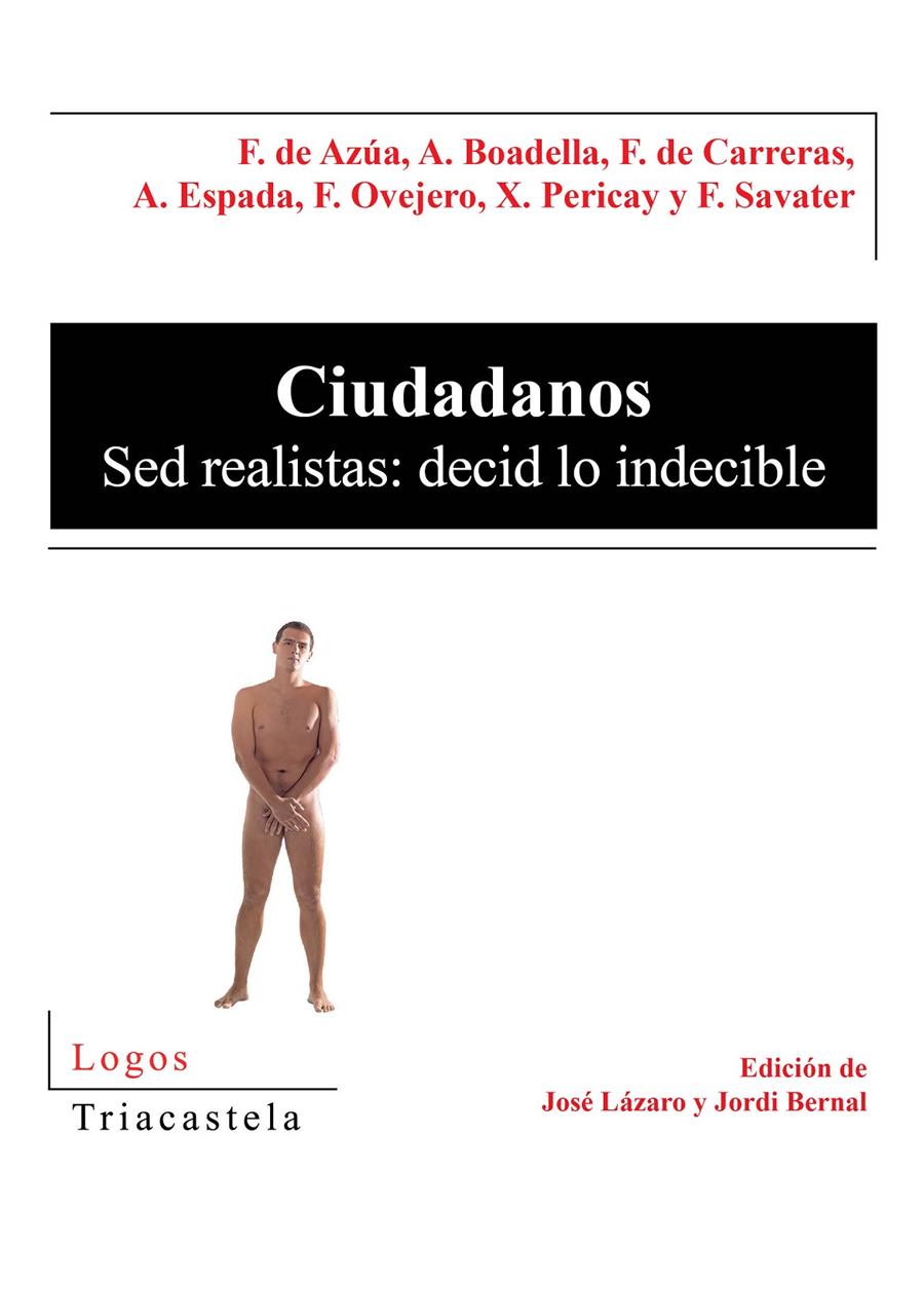 CIUDADANOS, SED REALISTAS | 9788495840288 | VV.AA | Galatea Llibres | Librería online de Reus, Tarragona | Comprar libros en catalán y castellano online