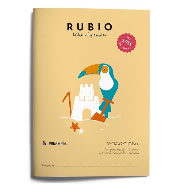 QUADERN RUBIO VACANCES 1ER PRIMARIA | 9788415971924 | Galatea Llibres | Librería online de Reus, Tarragona | Comprar libros en catalán y castellano online
