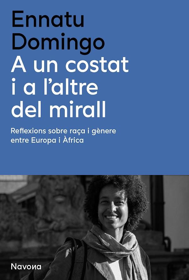 A UN COSTAT I A L'ALTRE DEL MIRALL | 9788410180314 | DOMINGO, ENNATU | Galatea Llibres | Llibreria online de Reus, Tarragona | Comprar llibres en català i castellà online
