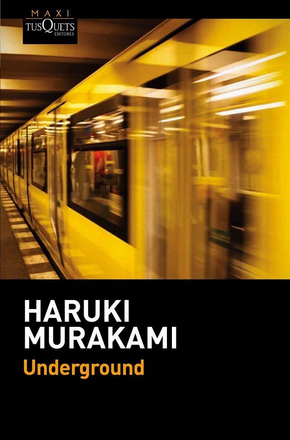 UNDERGROUND | 9788490661567 | MURAKAMI, HARUKI | Galatea Llibres | Llibreria online de Reus, Tarragona | Comprar llibres en català i castellà online