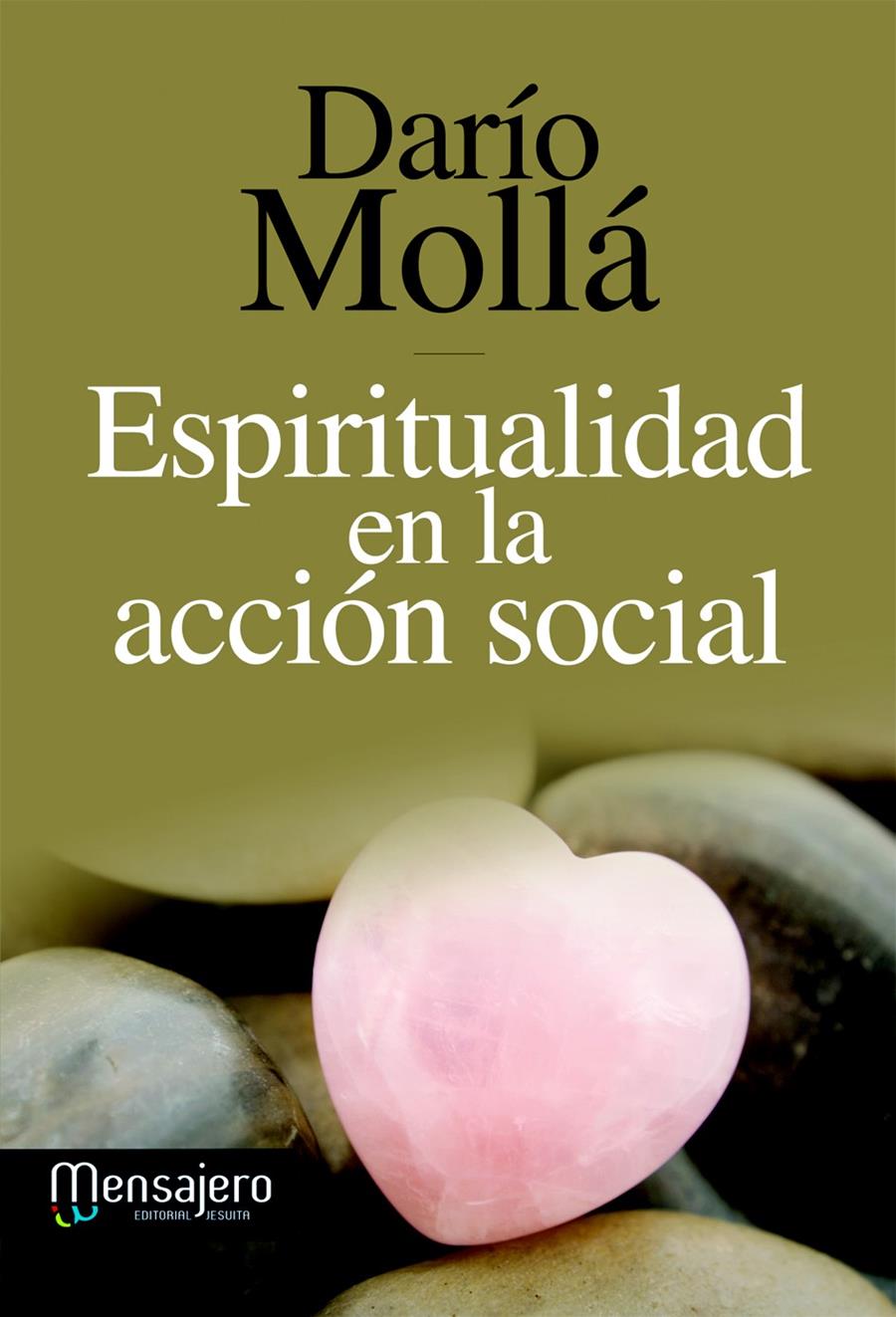 ESPIRITUALIDAD EN LA ACCIÓN SOCIAL | 9788427133082 | MOLLÁ, DARÍO | Galatea Llibres | Llibreria online de Reus, Tarragona | Comprar llibres en català i castellà online