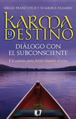 KARMA Y DESTINO | 9788496112056 | PRANCVITCH, SERGIO (BRASIL)/PALMIERI, WALKIRIA (BRASIL) | Galatea Llibres | Librería online de Reus, Tarragona | Comprar libros en catalán y castellano online