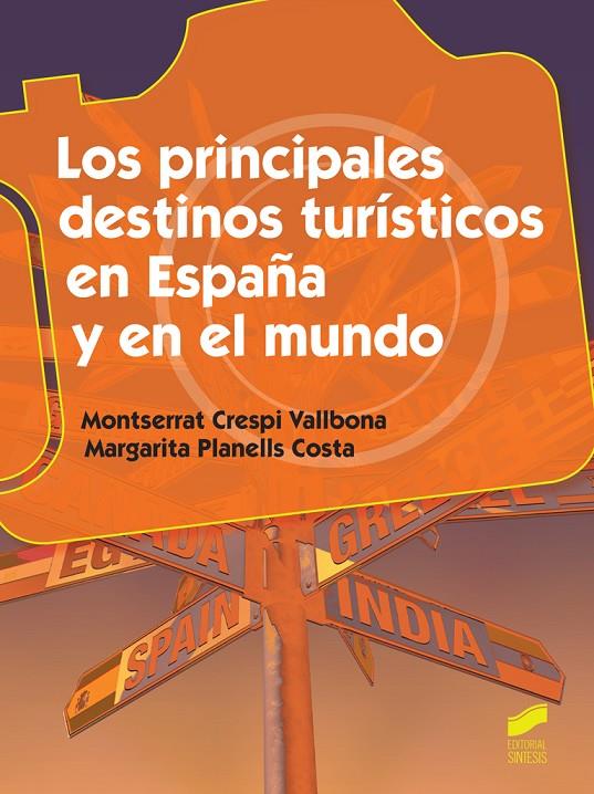 LOS PRINCIPALES DESTINOS TURÍSTICOS EN ESPAÑA Y EN EL MUNDO | 9788490770306 | CRESPI ASENSIO, MONTSERRAT/PLANELLS COSTA, MARGARITA | Galatea Llibres | Librería online de Reus, Tarragona | Comprar libros en catalán y castellano online