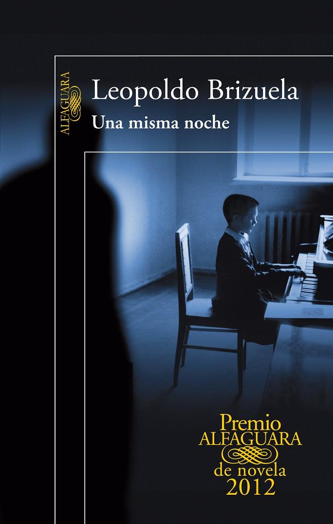 UNA MISMA NOCHE | 9788420402406 | BRIZUELA, LEOPOLDO | Galatea Llibres | Llibreria online de Reus, Tarragona | Comprar llibres en català i castellà online