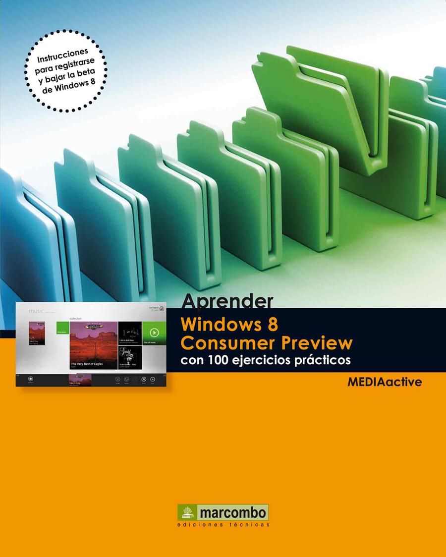 APRENDER WINDOWS 8 DEVELOPERS PREVIEW CON 100 EJERCICIOS PRÁCTICOS | 9788426718020 | MEDIAACTIVE | Galatea Llibres | Librería online de Reus, Tarragona | Comprar libros en catalán y castellano online