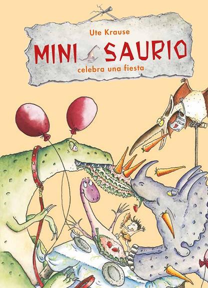 MINI SAURIO CELEBRA UNA FIESTA | 9788468332611 | KRAUSE, UTE | Galatea Llibres | Librería online de Reus, Tarragona | Comprar libros en catalán y castellano online