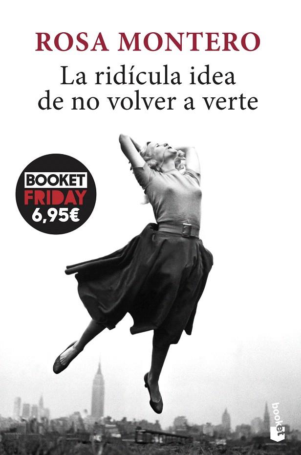 LA RIDÍCULA IDEA DE NO VOLVER A VERTE | 9788432239281 | MONTERO, ROSA | Galatea Llibres | Librería online de Reus, Tarragona | Comprar libros en catalán y castellano online