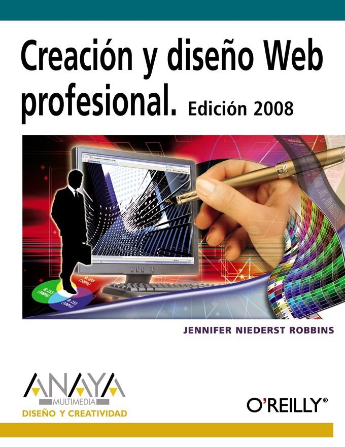 CREACION Y DISEÑO WEB PROFESIONAL 2008 | 9788441523609 | NIEDERST, JENNIFER | Galatea Llibres | Llibreria online de Reus, Tarragona | Comprar llibres en català i castellà online