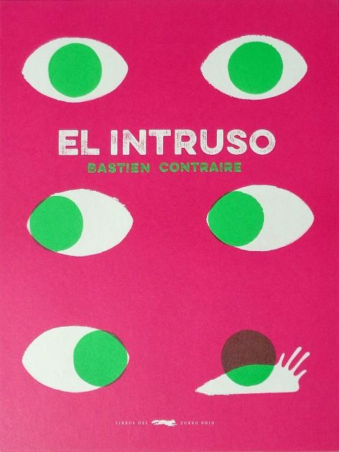 EL INTRUSO | 9788494512322 | CONTRAIRE, BASTIEN | Galatea Llibres | Librería online de Reus, Tarragona | Comprar libros en catalán y castellano online