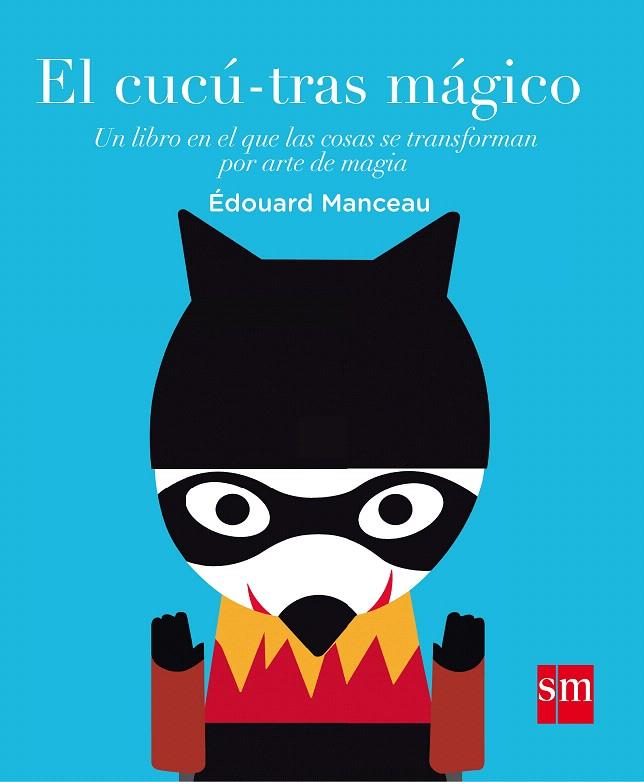 EL CUCU-TRAS MAGICO | 9788467591040 | MANCEAU, ÉDOUARD | Galatea Llibres | Librería online de Reus, Tarragona | Comprar libros en catalán y castellano online