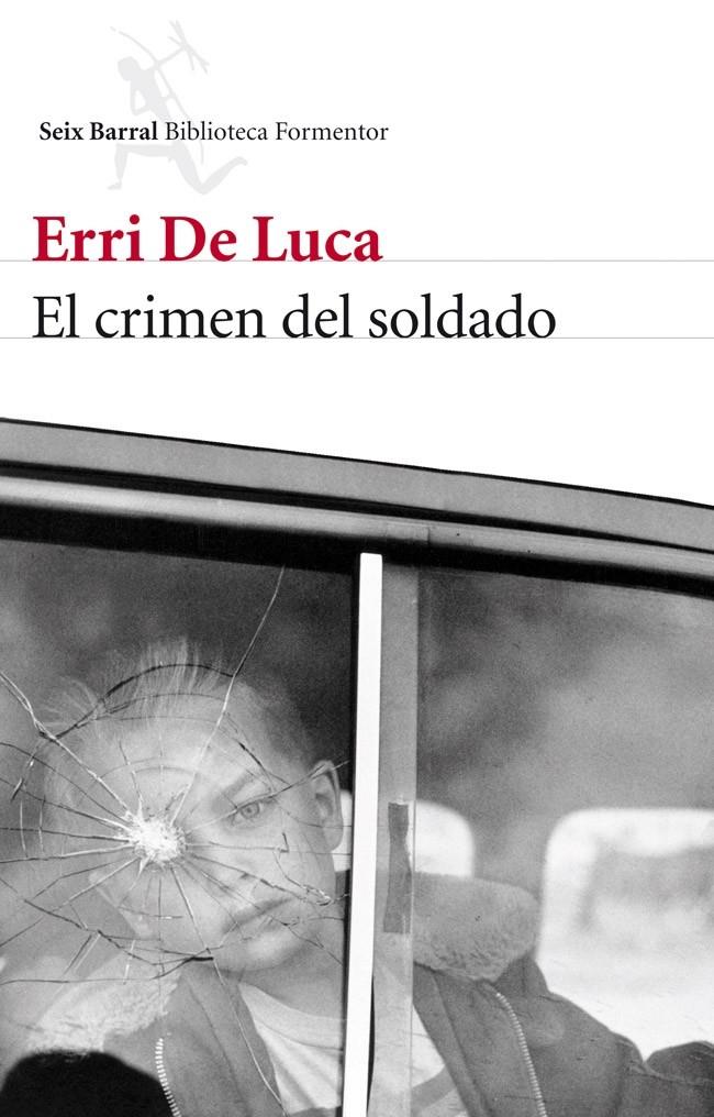 EL CRIMEN DEL SOLDADO | 9788432214790 | DE LUCA, ERRI | Galatea Llibres | Librería online de Reus, Tarragona | Comprar libros en catalán y castellano online