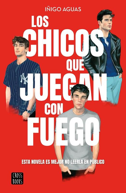 LOS CHICOS QUE JUEGAN CON FUEGO | 9788408269199 | AGUAS, IÑIGO | Galatea Llibres | Librería online de Reus, Tarragona | Comprar libros en catalán y castellano online