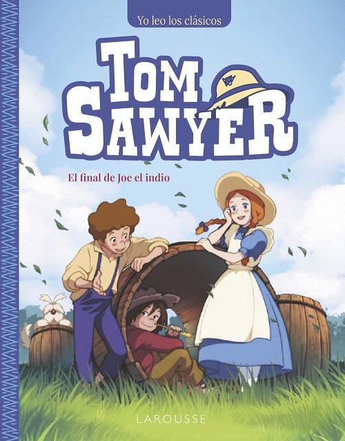 TOM SAWYER. EL FINAL DE JOE EL INDIO | 9788410124172 | Galatea Llibres | Librería online de Reus, Tarragona | Comprar libros en catalán y castellano online