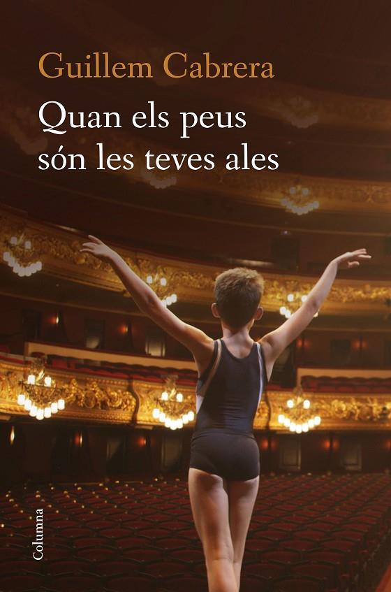 QUAN ELS PEUS SÓN LES TEVES ALES | 9788466422277 | CABRERA, GUILLEM | Galatea Llibres | Llibreria online de Reus, Tarragona | Comprar llibres en català i castellà online