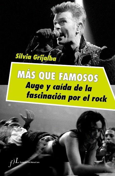 MÁS QUE FAMOSOS. AUGE Y CAIDA DE LA FASCINACION POR EL ROCK | 9788415673163 | GRIJALBA, SILVIA | Galatea Llibres | Librería online de Reus, Tarragona | Comprar libros en catalán y castellano online