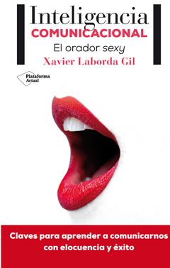 INTELIGENCIA COMUNICACIONAL | 9788416256044 | XAVIER LABORDA GIL | Galatea Llibres | Librería online de Reus, Tarragona | Comprar libros en catalán y castellano online
