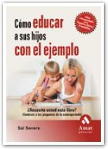 COMO EDUCAR A SUS HIJOS CON EL EJEMPLO | 9788497353151 | SEVERE, SAL | Galatea Llibres | Librería online de Reus, Tarragona | Comprar libros en catalán y castellano online