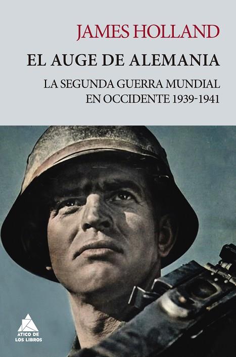 EL AUGE DE ALEMANIA | 9788417743482 | HOLLAND, JAMES | Galatea Llibres | Llibreria online de Reus, Tarragona | Comprar llibres en català i castellà online