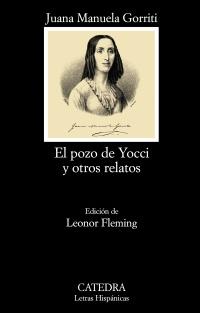 POZO DE YOCCI Y OTROS RELATOS | 9788437626956 | GORRITI, JUANA MARÍA | Galatea Llibres | Llibreria online de Reus, Tarragona | Comprar llibres en català i castellà online