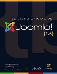 LIBRO OFICIAL DE JOOMLA!, EL 1.6 | 9788441529595 | MARRIOT, JENNIFER / WARING, ELIN | Galatea Llibres | Llibreria online de Reus, Tarragona | Comprar llibres en català i castellà online