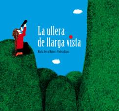 ULLERA DE LLARGA VISTA, LA | 9788489625006 | SERRA MUÑOZ, MARTA | Galatea Llibres | Llibreria online de Reus, Tarragona | Comprar llibres en català i castellà online