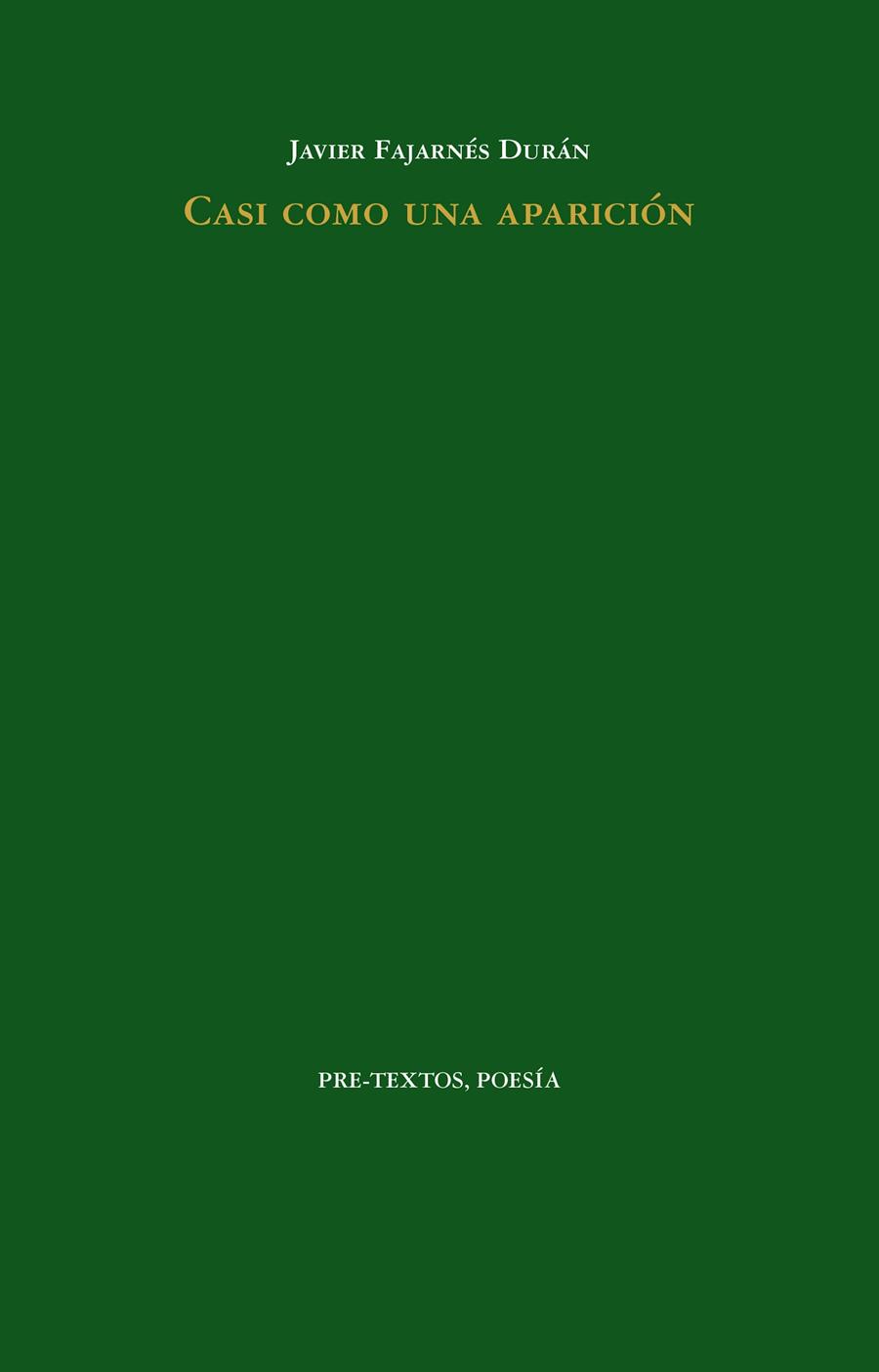 CASI COMO UNA APARICIÓN | 9788410309821 | FAJARNÉS DURÁN, JAVIER | Galatea Llibres | Llibreria online de Reus, Tarragona | Comprar llibres en català i castellà online