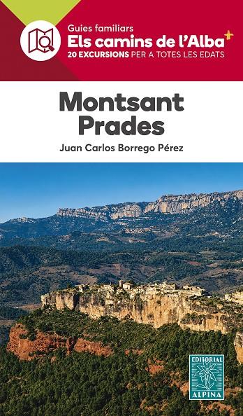 MONTSANT-PRADES (ELS CAMINS DE L'ALBA) | 9788470112416 | BORREGO, JUAN CARLOS | Galatea Llibres | Librería online de Reus, Tarragona | Comprar libros en catalán y castellano online