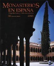 MONASTERIOS EN ESPAÑA | 9788497852531 | NAVASCUÉS PALACIO, PEDRO | Galatea Llibres | Librería online de Reus, Tarragona | Comprar libros en catalán y castellano online