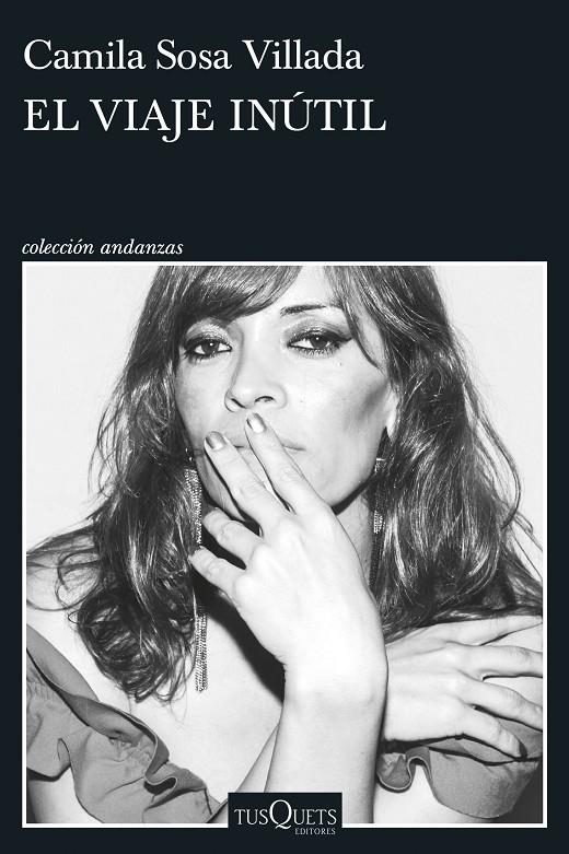 EL VIAJE INÚTIL | 9788411076319 | SOSA VILLADA, CAMILA | Galatea Llibres | Librería online de Reus, Tarragona | Comprar libros en catalán y castellano online