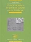 INTENT FRANQUISTA DE GENOCIDI CULTURAL CONTRA CATALUNYA | 9788498831269 | BENET, JOSEP | Galatea Llibres | Librería online de Reus, Tarragona | Comprar libros en catalán y castellano online