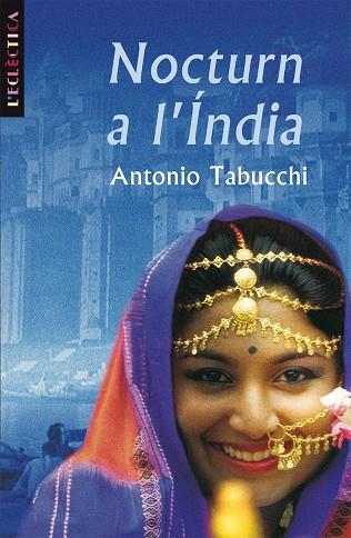 NOCTURN A L`INDIA | 9788476601167 | TABUCCHI, ANTONIO | Galatea Llibres | Librería online de Reus, Tarragona | Comprar libros en catalán y castellano online