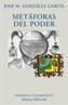 METAFORAS DEL PODER | 9788420679181 | GONZALEZ GARCIA, JOSE M. | Galatea Llibres | Llibreria online de Reus, Tarragona | Comprar llibres en català i castellà online