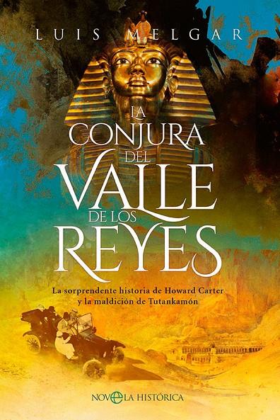 LA CONJURA DEL VALLE DE LOS REYES | 9788413843636 | MELGAR, LUIS | Galatea Llibres | Llibreria online de Reus, Tarragona | Comprar llibres en català i castellà online
