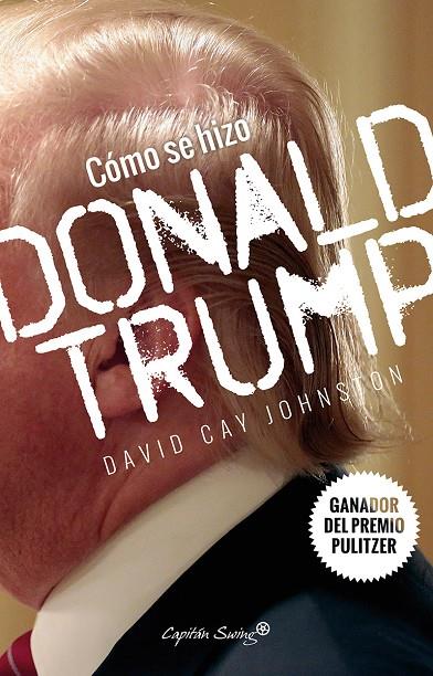 COMO SE HIZO DONALD TRUMP | 9788494588693 | CAY JOHNSTON, DAVID | Galatea Llibres | Librería online de Reus, Tarragona | Comprar libros en catalán y castellano online