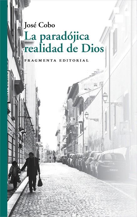 LA PARADÓJICA REALIDAD DE DIOS | 9788417796426 | CUCURULL COBO, JOSÉ | Galatea Llibres | Librería online de Reus, Tarragona | Comprar libros en catalán y castellano online