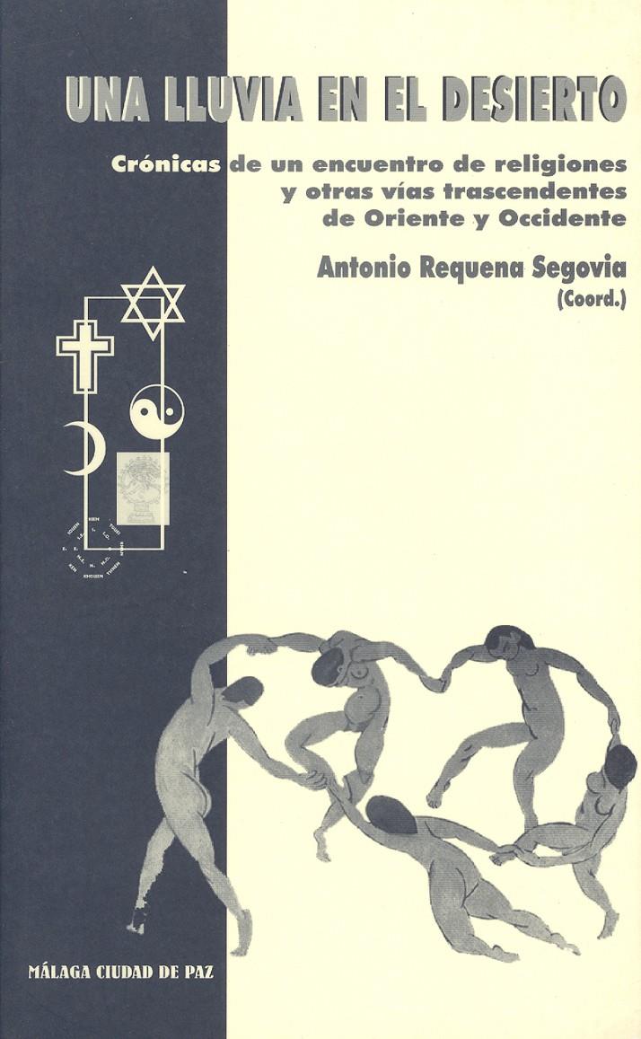 LLUVIA EN EL DESIERTO,UNA | 9788474967227 | REQUENA SEGOVIA, ANTONIO | Galatea Llibres | Librería online de Reus, Tarragona | Comprar libros en catalán y castellano online