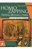 HOMO ZAPPING : POLITICA, MENTIRAS Y VIDEO | 9789879468128 | MARTINEZ, GUSTAVO | Galatea Llibres | Llibreria online de Reus, Tarragona | Comprar llibres en català i castellà online