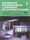 AUTOMATAS PROGRAMABLES Y SISTEMAS DE AUTOMATIZACION | 9788426715753 | MANDADO,E/FERNANDEZ,J | Galatea Llibres | Llibreria online de Reus, Tarragona | Comprar llibres en català i castellà online
