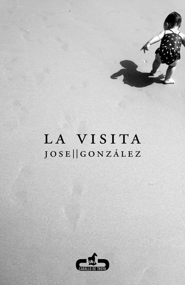 LA VISITA | 9788415451280 | GONZALEZ, JOSE | Galatea Llibres | Librería online de Reus, Tarragona | Comprar libros en catalán y castellano online