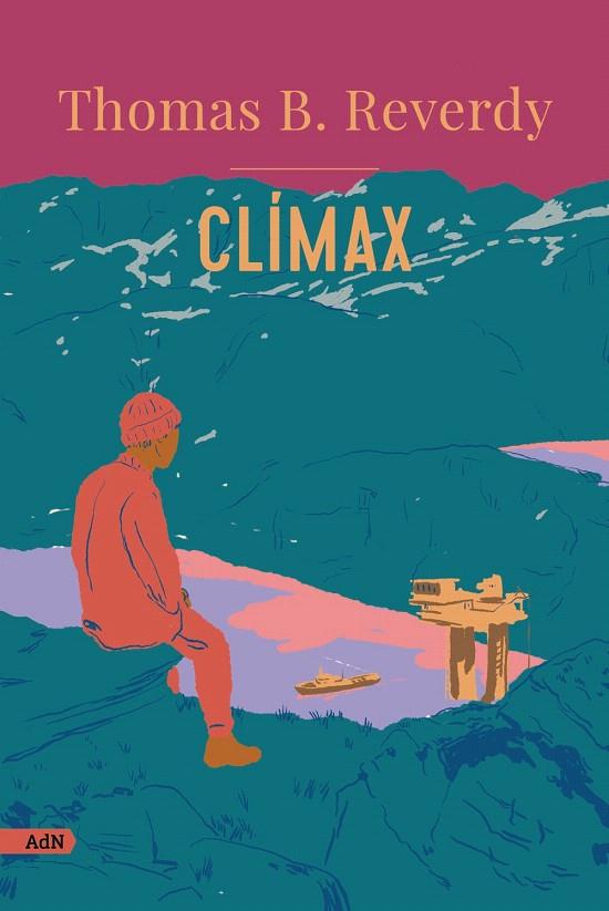 CLÍMAX | 9788413629483 | REVERDY, THOMAS B. | Galatea Llibres | Librería online de Reus, Tarragona | Comprar libros en catalán y castellano online