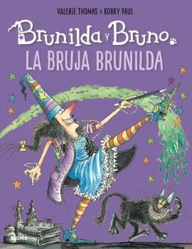 BRUNILDA Y BRUNO. LA BRUJA BRUNILDA (2022) | 9788418075001 | THOMAS, VALERIE/KORKY, PAUL | Galatea Llibres | Librería online de Reus, Tarragona | Comprar libros en catalán y castellano online