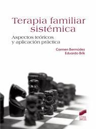 TERAPIA FAMILIAR SISTÉMICA | 9788497567114 | BERMÚDEZ, CARMEN | Galatea Llibres | Librería online de Reus, Tarragona | Comprar libros en catalán y castellano online