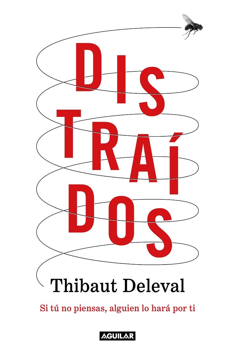 DISTRAÍDOS | 9788403522763 | DELEVAL, THIBAUT | Galatea Llibres | Librería online de Reus, Tarragona | Comprar libros en catalán y castellano online
